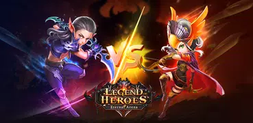 Legend of Heroes：Eternal Arena