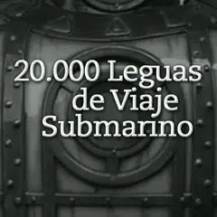 20000 LEGUAS VIAJE SUBMARINO アプリダウンロード