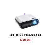 Led mini projector Guide