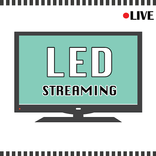 ”LED Streaming