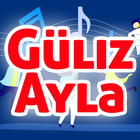 Güliz Ayla Şarkıları Öyle Sev 2019 آئیکن