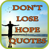 Don't Lose Hope Quotes icône