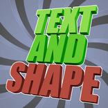 Text and Shape