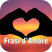 Immagini con Frasi d'Amore