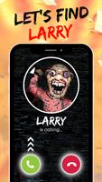 برنامه‌نما Let's Find Larry Fake Call عکس از صفحه