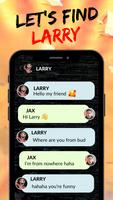 Let's Find Larry Fake Call ảnh chụp màn hình 3