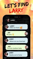 Let's Find Larry Fake Call screenshot 3