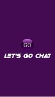 Let's Go Chat poster