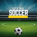 Let's Talk Soccer APK