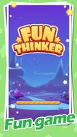 Fun Thinker poster