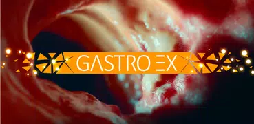 Gastro Ex: Played by Gastroent