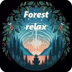 Forest relax. Sounds of nature