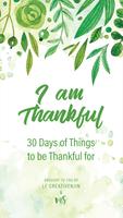 I am Thankful - Perfect for Thanksgiving! Affiche