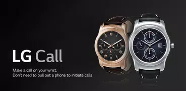 LG Call for Android Wear (Will Closed)
