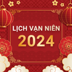 ”Lịch Vạn Niên - Lịch Âm 2024