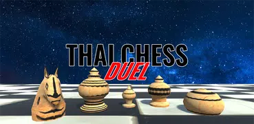 Thai Chess Duel