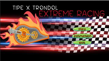 Tipe-X Trondol Racing Extreme screenshot 1