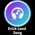 15 Erick Land Song