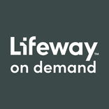 Lifeway On Demand