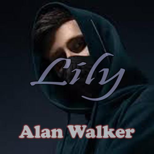 Lily - Alan Walker APK for Android Download