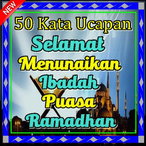 50 Ucapan Selamat Menunaikan Ibadah Puasa Ramadhan For Android