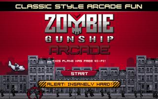 Zombie Gunship Arcade الملصق