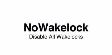 No Wakelock