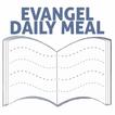 Evangel Daily Meal