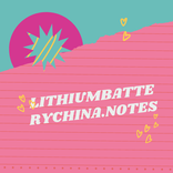 lithiumbatterychina Notes