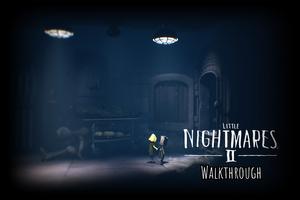 Little Nightmares 2 Walkthrough Plakat