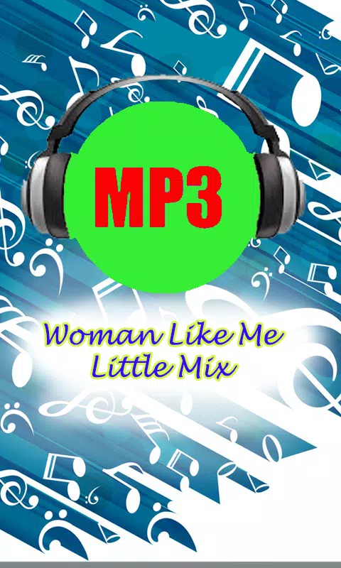 Descarga de APK de Little Mix - Woman Like Me para Android