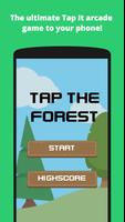 Tap The Forest Affiche