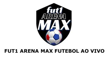 FUT1 ARENA MAX Futebol ao vivo-poster