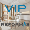 ”VIP Reformas ®