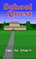 School Quest poster