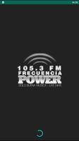 Frecuencia Power 105.3 Affiche