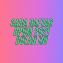 Cara Daftar BPUM 2021 Bulan Ini APK