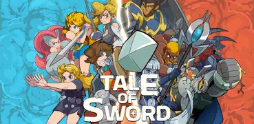 Tale of Sword - Idle RPG