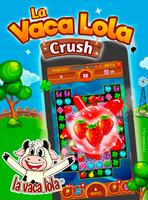 La Vaca Lola® Crush - La Granj 포스터