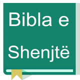 Bibla e Shenjtë - Albanian