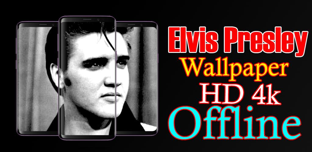 Elvis Presley Wallpaper HD 4K APK pour Android Télécharger