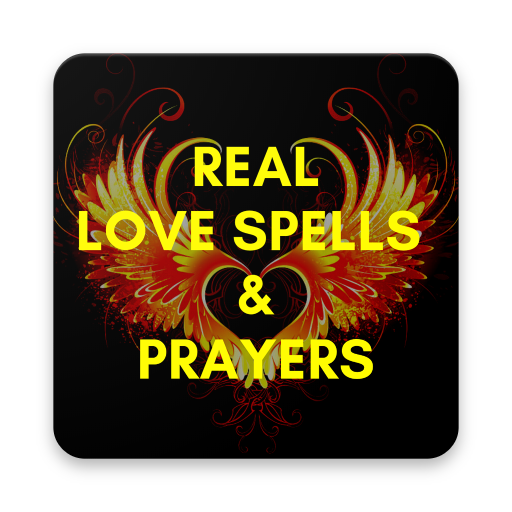 Real Love Spells and Prayers