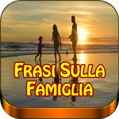 Frasi Belle Sulla Famiglia For Android Apk Download