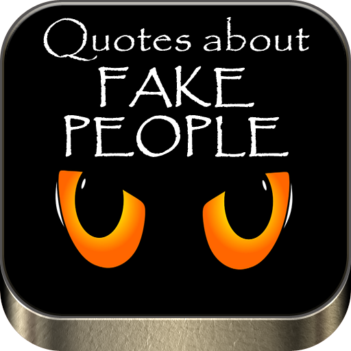 Quotes about fake people