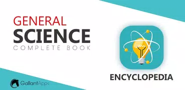 General Science Encyclopedia