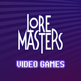 Lore Masters : Video Games иконка