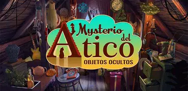 Misterio del Ático – Secretos de la Casa de Campo