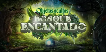 Bosque Mágico: Objetos Ocultos