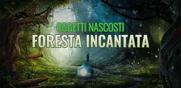 Foresta incantata Cerca giochi