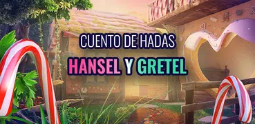 Cuentos de Hadas: Hansel y Gretel